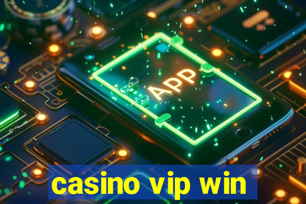 casino vip win